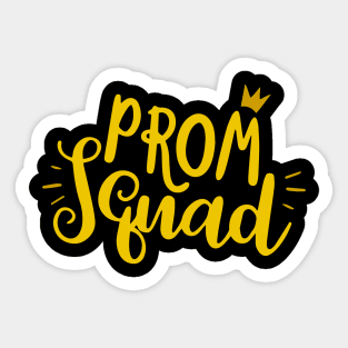 Prom Squad 2024 I Graduate Prom Squad 2024 Sticker